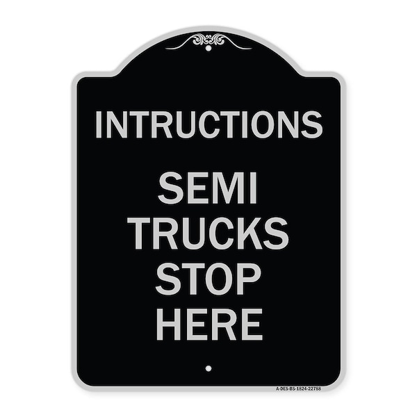 Signmission Truck Instructions Semi Trucks Stop Here Heavy-Gauge Aluminum Sign, 24" x 18", BS-1824-22788 A-DES-BS-1824-22788 - main